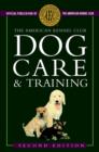 Image for The American Kennel Club Dog Care and Training