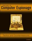 Image for Secrets of computer espionage  : tactics and countermeasures
