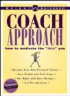 Image for Coach approach  : how to motivate the &quot;thin&quot; you