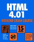 Image for HTML 4.01 Weekend Crash Course