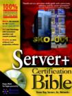 Image for The Server+ certification bible