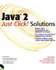 Image for JavaTM 2 Just Click! Solutions