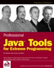 Image for Professional Java tools for Extreme Programming  : Ant, XDoclet, JUnit, Cactus, and Maven