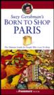 Image for Suzy Gershman&#39;s Born to Shop Paris, 10th Edition