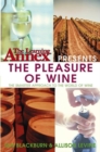 Image for The Learning Annex presents the pleasure of wine