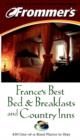 Image for France&#39;s Best Bed and Breakfasts and Country Inns