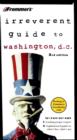 Image for Frommer&#39;s(R) Irreverent Guide to Washington, D.C.