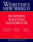 Image for Webster&#39;s new world business writing handbook
