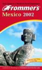 Image for Frommer&#39;s(R) Mexico 2002