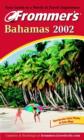 Image for Frommer&#39;s(R) Bahamas 2002