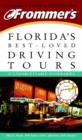 Image for Frommer&#39;s Florida&#39;s Best-loved Driving Tours