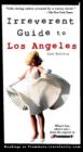 Image for Frommer&#39;s(R) Irreverent Guide to Los Angeles