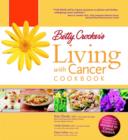 Image for Betty Crocker&#39;s living with cancer cookbook