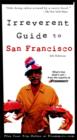 Image for Frommer&#39;s Irreverent Guide to San Francisco