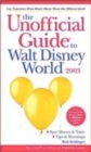 Image for The unofficial guide to Walt Disney World 2003