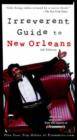 Image for Frommer&#39;s Irreverent Guide to New Orleans