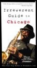 Image for Frommer&#39;s irreverent guide to Chicago
