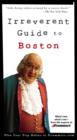 Image for Frommer&#39;s Irreverent Guide to Boston