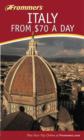 Image for Frommer&#39;s Italy from 70 Pounds a Day