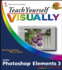 Image for Teach Yourself Visually Photoshop Elements 3