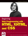Image for Beginning Web Programming with HTML, XHTML and CSS