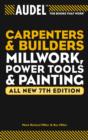 Image for Audel Carpenter&#39;s and Builder&#39;s Millwork, Power Tool, and Painting