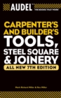 Image for Audel Carpenter&#39;s and Builder&#39;s Tools, Steel Square, and Joinery