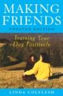 Image for Making friends  : training your dog positively