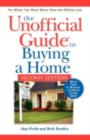 Image for The unofficial guide to buying a home