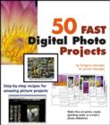 Image for 50 Fast Digital Photo Projects