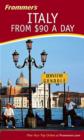 Image for Frommer&#39;s Italy from $90 a Day