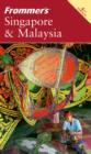 Image for Frommer&#39;s Singapore and Malaysia