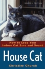 Image for Housecat: how to keep your indoor cat sane and sound