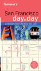 Image for Frommer&#39;s San Francisco Day-by-Day