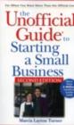 Image for The unofficial guide to starting a small business.