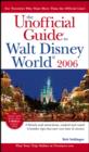 Image for The unofficial guide to Walt Disney World 2006