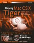 Image for Hacking Mac OS X Tiger  : serious hacks, mods and customizations