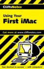 Image for Using your first iMac