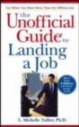 Image for The Unofficial Guide to Landing a Job