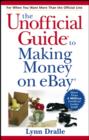 Image for The Unofficial Guide to Making Money on eBay
