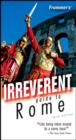 Image for Frommer&#39;s irreverent guide to Rome