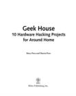 Image for Geek house: 10 hardware hacking projects for around home