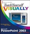 Image for Teach Yourself Visually PowerPoint 2003
