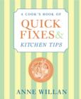 Image for A Cook&#39;s Book of Quick Fixes and Kitchen Tips
