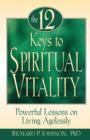 Image for The 12 Keys to Spiritual Vitality