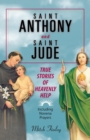 Image for Saint Anthony and Saint Jude : True Stories of Heavenly Help