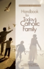 Image for Handbook for Today&#39;s Catholic Family