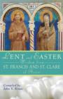 Image for Lent and Easter Wisdom from St. Francis and St. Clare of Assisi