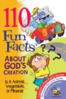 Image for 110 Fun Facts About God&#39;s Creation