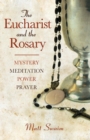 Image for The Eucharist and the Rosary